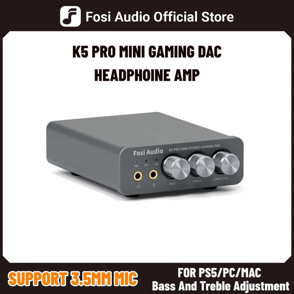 Fosi Audio K5 PRO – USB DAC & Headphone Amplifier